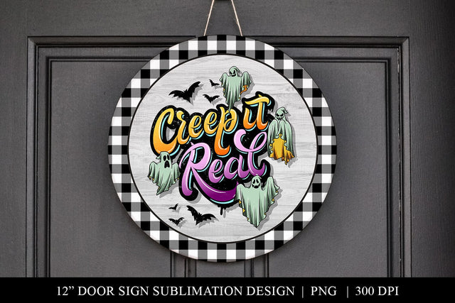 Creep It Real Door Sign | Halloween Sublimation PNG Sublimation BijouBay 