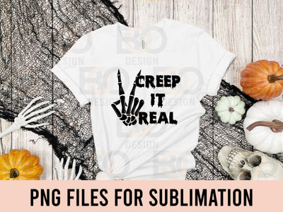 Creep It Real Halloween Skeleton Hand PNG, Skeleton Halloween PNG SVG BOO-design 