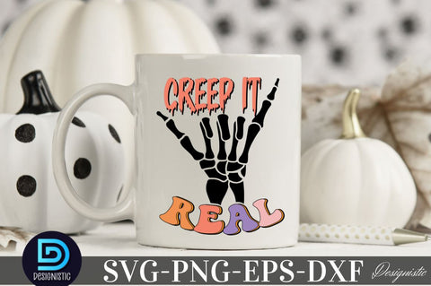 Creep it real, Halloween SVG Design Sublimation DESIGNISTIC 