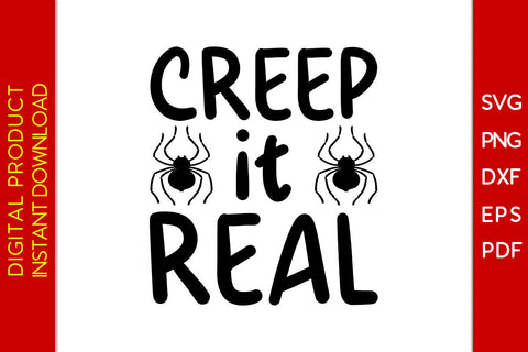 Creep It Real Halloween SVG PNG PDF Cut File SVG Creativedesigntee 