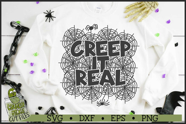Creep it Real Halloween SVG SVG Crunchy Pickle 