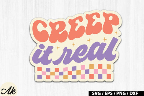 Creep it real Retro Stickers SVG akazaddesign 
