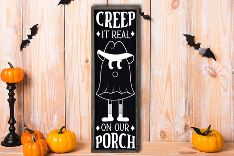 Creep It Real SVG - Halloween Porch Sign SVG SVG CraftLabSVG 