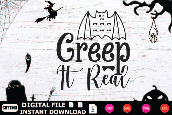 Creep It Real SVG Shahin alam 
