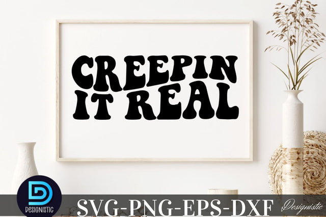 Creepin it real, Halloween SVG SVG DESIGNISTIC 