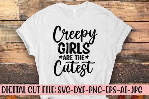 Creepy Girls Are The Cutest SVG Design SVG Syaman 