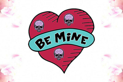 Creepy Valentine Be Mine Png Sublimation Jagonath Roy 