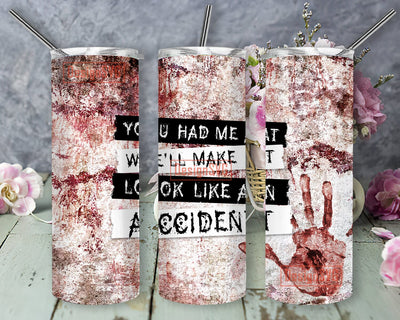 Crime Show Tumbler Crime Scene We'll Make it Look Like an Accident Wrap 20 oz Sublimation Ransom Note Digital Design Instant Download Sublimation DesignSVG 