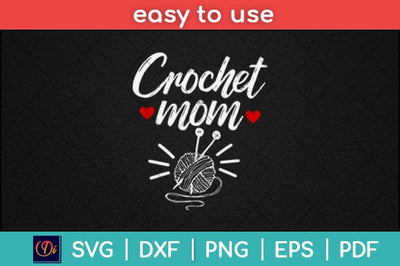 Crochet Mom Mothers Day Svg Design SVG artprintfile 