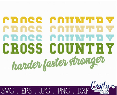 Cross Country - Harder Faster Stronger Svg SVG Crafty Mama Studios 