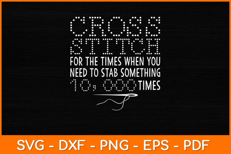 Cross Stitch Humor Needlepoint Funny Crafty Mom Svg Design SVG artprintfile 