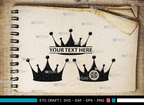 Crown Monogram, Crown Silhouette, Crown SVG, King Crown Svg, Queen Crown Svg, Princess Crown Svg, SB00188 SVG ETC Craft 
