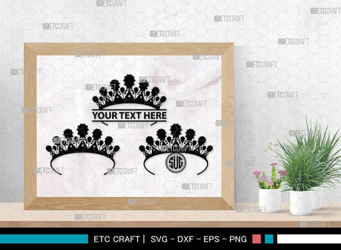 Crown Monogram, Crown Silhouette, Crown SVG, King Crown Svg, Queen Crown Svg, Princess Crown Svg, SB00188 SVG ETC Craft 