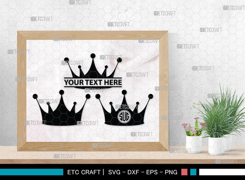 Crown Monogram, Crown Silhouette, Crown SVG, King Crown Svg, Queen Crown Svg, Princess Crown Svg, SB00188 SVG ETC Craft 