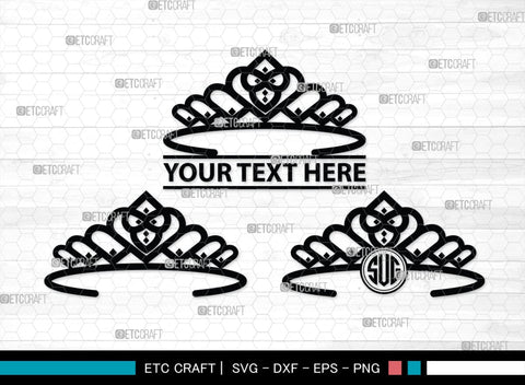 Crown Monogram, Crown Silhouette, Crown SVG, King Crown Svg, Queen Crown Svg, Princess Crown Svg, SB00188 SVG ETC Craft 