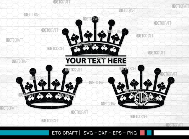 Crown Monogram, Crown Silhouette, Crown SVG, King Crown Svg, Queen Crown Svg, Princess Crown Svg, SB00188 SVG ETC Craft 