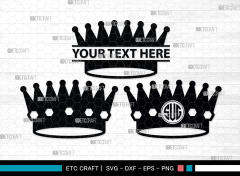 Crown Monogram, Crown Silhouette, Crown SVG, King Crown Svg, Queen Crown Svg, Princess Crown Svg, SB00188 SVG ETC Craft 