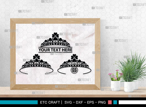 Crown Monogram, Crown Silhouette, Crown SVG, King Crown Svg, Queen Crown Svg, Princess Crown Svg, SB00188 SVG ETC Craft 