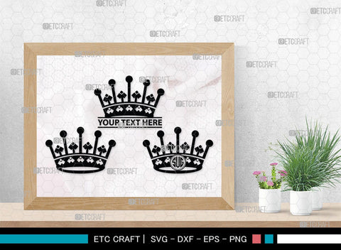 Crown Monogram, Crown Silhouette, Crown SVG, King Crown Svg, Queen Crown Svg, Princess Crown Svg, SB00188 SVG ETC Craft 