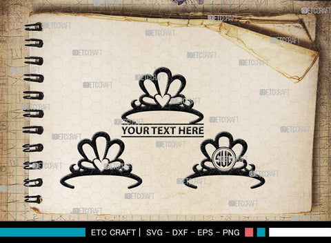 Crown Monogram, Crown Silhouette, Crown SVG, King Crown Svg, Queen Crown Svg, Princess Crown Svg, SB00188 SVG ETC Craft 