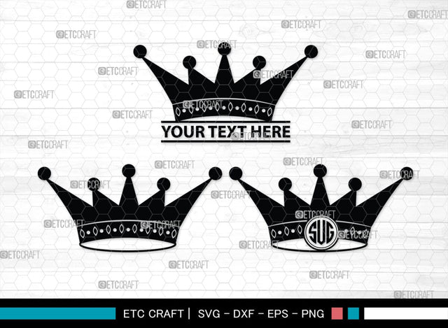 Crown Monogram, Crown Silhouette, Crown SVG, King Crown Svg, Queen Crown Svg, Princess Crown Svg, SB00188 SVG ETC Craft 