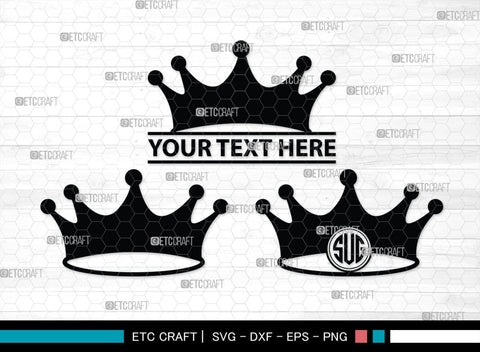 Crown Monogram, Crown Silhouette, Crown SVG, King Crown Svg, Queen Crown Svg, Princess Crown Svg, SB00188 SVG ETC Craft 