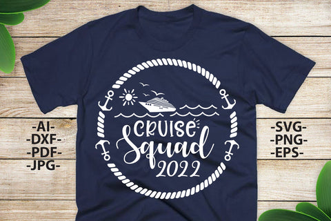 Cruise squad 2022 | Cruise Svg | Cruise birthday svg | Cruise squad shirt | Cruise squad svg | Cruise Cut File | Silhouette Cameo, Cricut SVG 1uniqueminute 