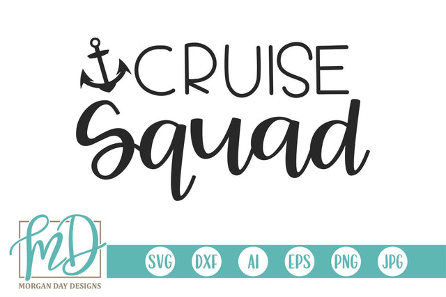 Cruise Squad SVG Morgan Day Designs 