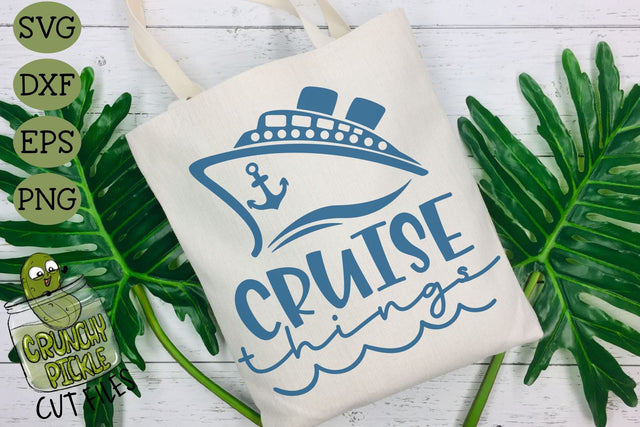 Cruise Things SVG SVG Crunchy Pickle 