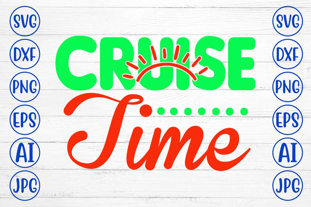 Cruise Time SVG Cut File SVG Syaman 