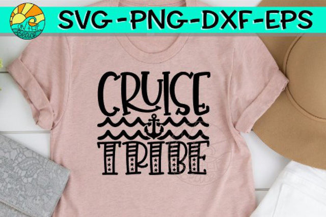 Cruise Tribe - SVG PNG EPS DXF SVG On the Beach Boutique 
