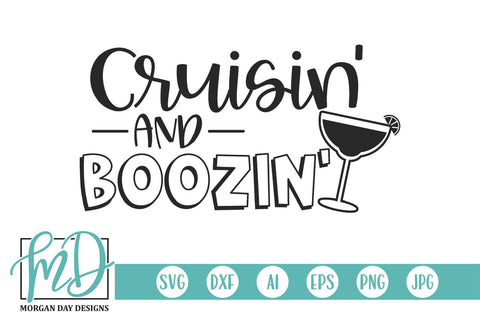 Cruisin' And Boozin' SVG Morgan Day Designs 