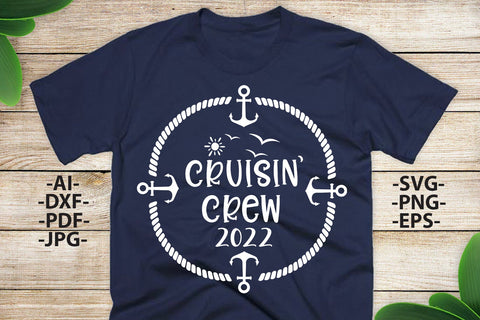 Cruisin crew svg 2022 | Birthday cruise svg | Cruise Birthday Svg | Cruise crew shirt | Cruise svg | Svg,DXF,EPS,PNG,Ai Files | SVG 1uniqueminute 