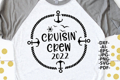 Cruisin crew svg 2022 | Birthday cruise svg | Cruise Birthday Svg | Cruise crew shirt | Cruise svg | Svg,DXF,EPS,PNG,Ai Files | SVG 1uniqueminute 