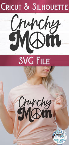 Crunchy Mom SVG SVG Wispy Willow Designs 