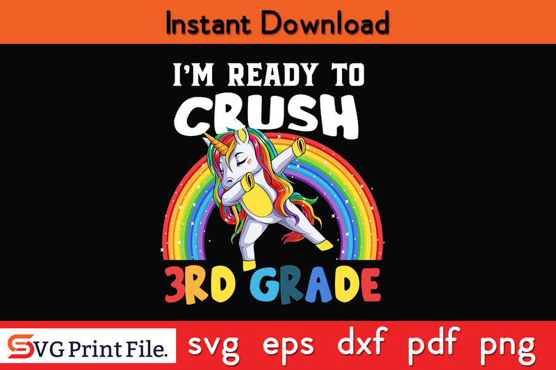 Crush 3rd Grade Dabbing Unicorn Back to School Girls Gift Svg Png Cut File SVG SVG Print File 
