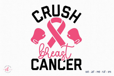 Crush Breast Cancer - Breast Cancer SVG SVG CraftLabSVG 