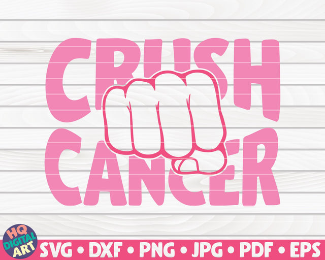Crush cancer SVG | Cancer awareness quote SVG HQDigitalArt 