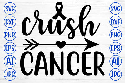 CRUSH CANCER SVG Cut File SVG Syaman 