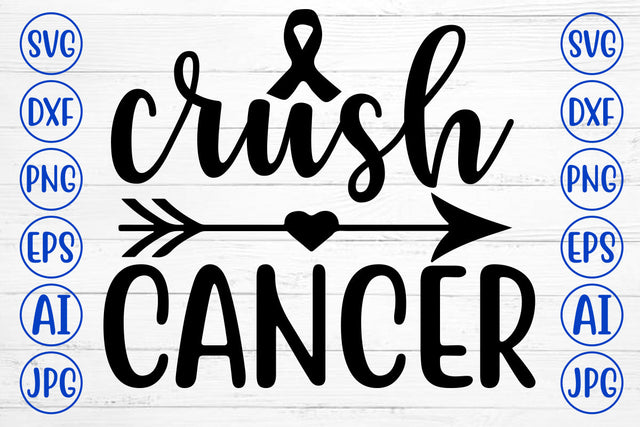 CRUSH CANCER SVG Cut File SVG Syaman 