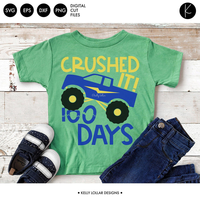 Crushed It 100 Days Monster Truck SVG Kelly Lollar Designs 