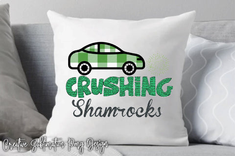 Crushing Shamrocks Sublimation Creativeart88 