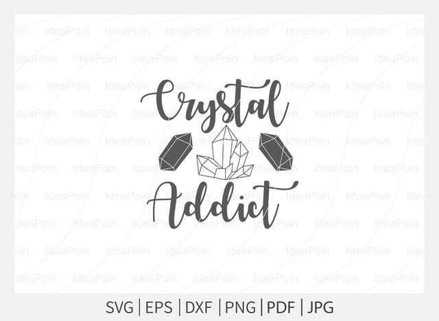Crystal addict Svg, Witch svg File, Crystals SVG, Witch Svg T Shirt Design, crystal ball svg,, Witchy woman svg, Sarcastic Svg, spiritual svg SVG Dinvect 
