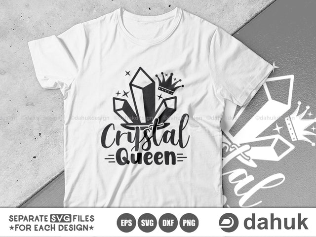 Crystal Queen SVG, Crystal Tshirt svg, Crystals, Crystal lover, Funny Crystal svg, Crystal Cut Files, Cut file, for silhouette, svg, eps, dxf, png, clipart cricut design space, vinyl cut files SVG dahukdesign 