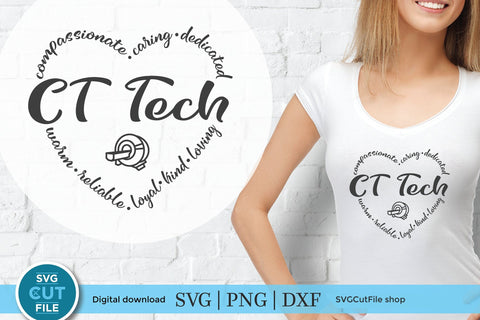 CT Tech svg, CT Technologist svg, Computed tomography svg, technician, Radiology Tech svg, xray tech svg, gift idea svg, svg dxf png SVG SVG Cut File 