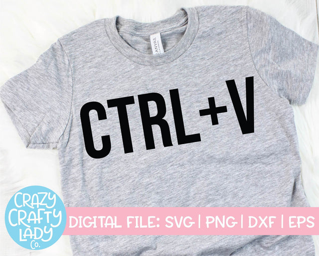 CTRL+V | Funny Kids SVG Cut File SVG Crazy Crafty Lady Co. 