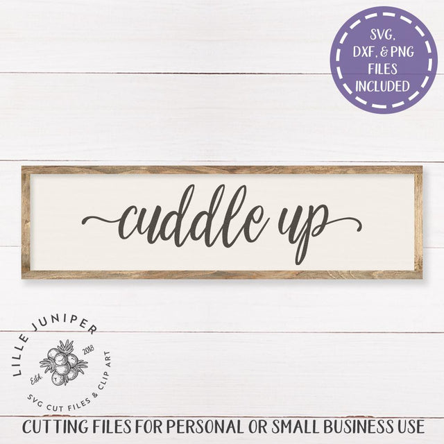 Cuddle Up SVG | Home SVG | Farmhouse Sign Design SVG LilleJuniper 