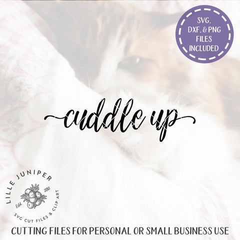 Cuddle Up SVG | Home SVG | Farmhouse Sign Design SVG LilleJuniper 