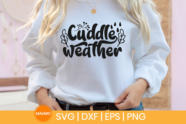 Cuddle weather, Fall svg quote SVG Maumo Designs 