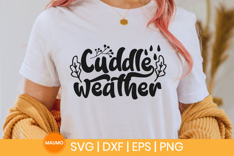 Cuddle weather, Fall svg quote SVG Maumo Designs 